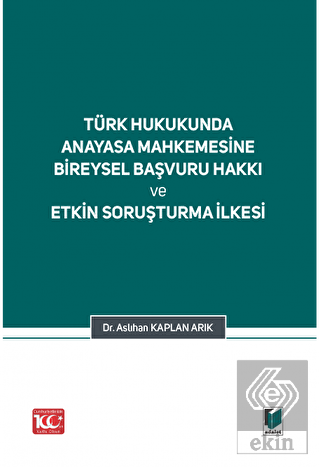 Türk Hukukunda Anayasa Mahkemesi Bireysel Başvuru