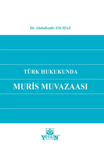 Türk Hukukunda Muris Muvazaası