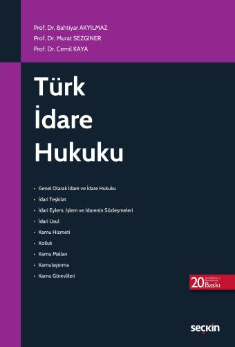 Türk İdare Hukuku Bahtiyar Akyılmaz Seçkin Yayıncılık Satın Al - ekink