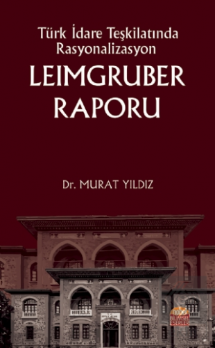 Türk İdare Teşkilatında Rasyonalizasyon Leimgruber