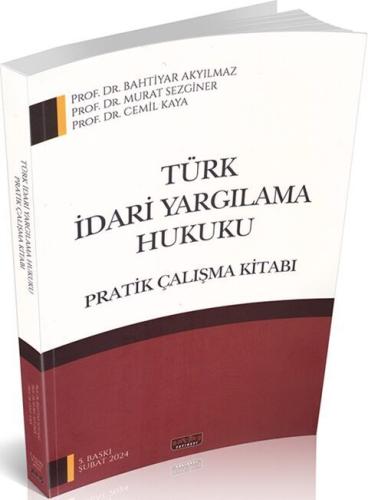 Türk İdari Yargılama Hukuku Pratik Çalışma Kitabı