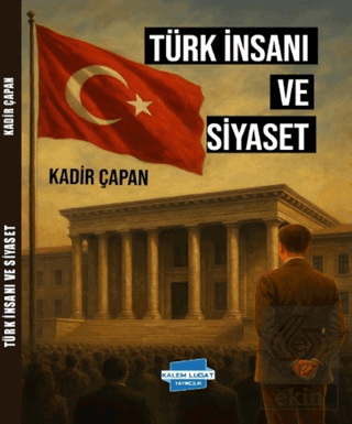 Türk İnsanı ve Siyaset