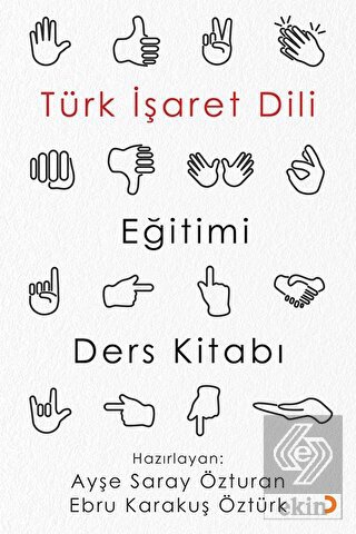 Türk İşaret Dili Eğitimi Ders Kitabı