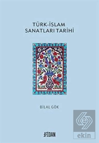 Türk-İslam Sanatları Tarihi