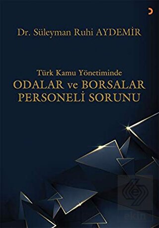 Türk Kamu Yönetiminde Odalar ve Borsalar Personeli