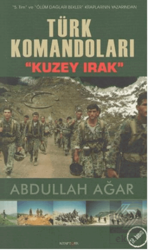 Türk Komandoları Kuzey Irak