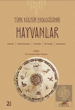 Türk Kültür Ekolojisinde Hayvanlar