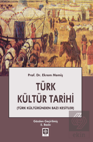 Türk Kültür Tarihi Ekrem Memiş