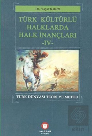 Türk Kültürlü Halklarda Halk İnançları 4