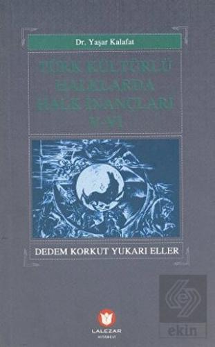 Türk Kültürlü Halklarda Halk İnançları 5-6