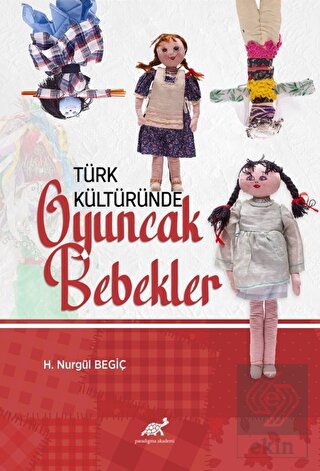 Türk Kültüründe Oyuncak Bebekler