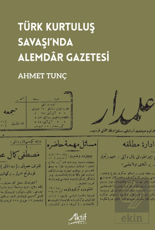 Türk Kurtuluş Savaşı'nda Alemdâr Gazetesi