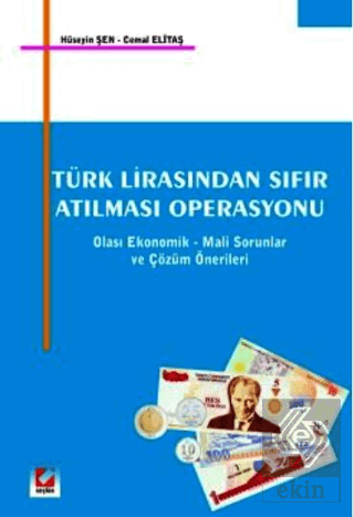 Türk Lirasından Sıfır Atılması Operasyonu