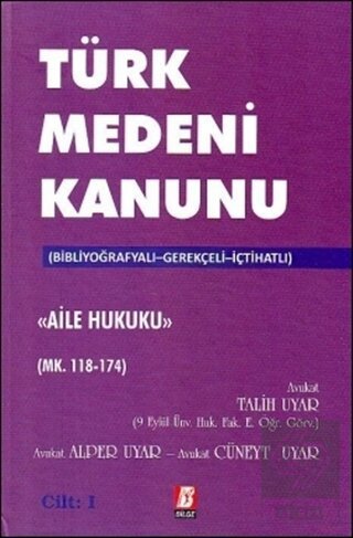 Türk Medeni Kanunu Aile Hukuku (4 Cilt, Mk. 118-49