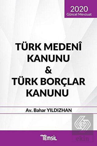 Türk Medeni Kanunu - Türk Borçlar Kanunu (2020 Gün