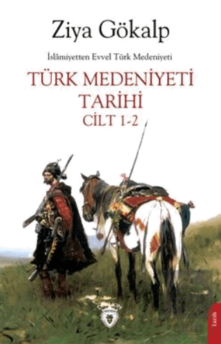Türk Medeniyeti Tarihi Cilt 1-2
