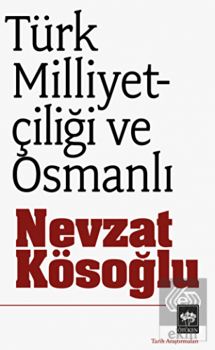 Türk Milliyetçiliği ve Osmanlı