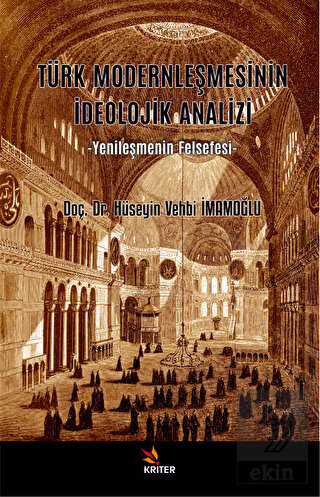 Türk Modernleşmesinin İdeolojik Analizi