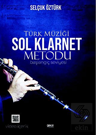 Türk Müziği Sol Klarnet Metodu (Başlangıç Seviyesi