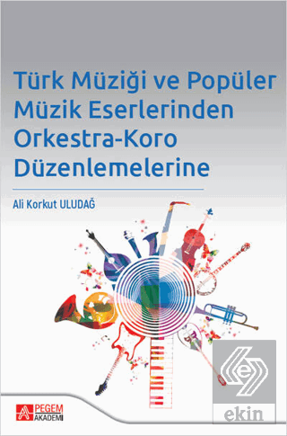 Türk Müziği ve Popüler Müzik Eserlerinden Orkestra