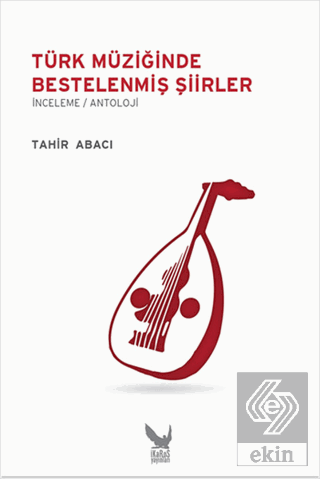 Türk Müziğinde Bestelenmiş Şiirler