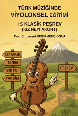 Türk Müziğinde Viyolonsel Eğitimi