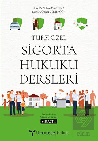 Türk Özel Sigorta Hukuku Dersleri