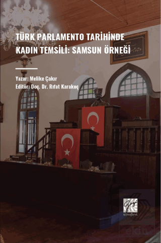 Türk Parlamento Tarihinde Kadın Temsili: Samsun Ör