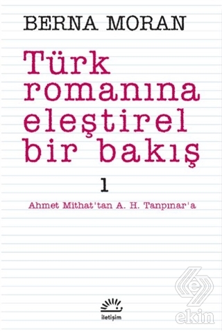 Türk Romanına Eleştirel Bir Bakış 1