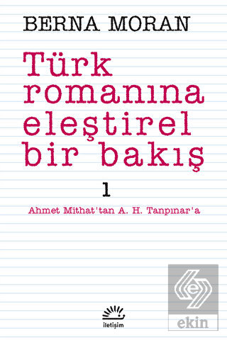 Türk Romanına Eleştirel Bir Bakış 1