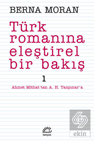 Türk Romanına Eleştirel Bir Bakış 1