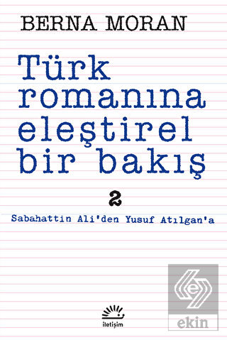 Türk Romanına Eleştirel Bir Bakış 2