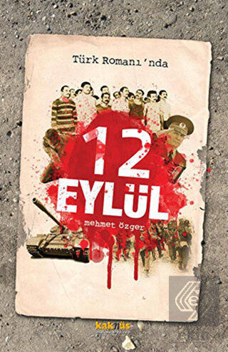 Türk Romanı\'nda 12 Eylül