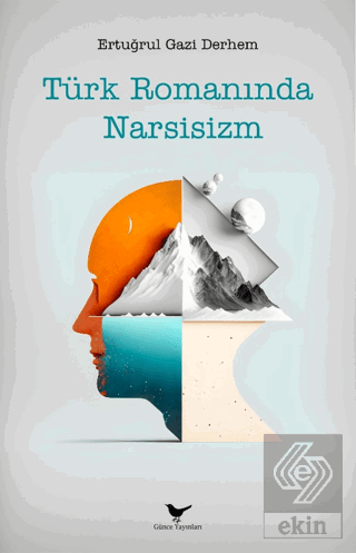 Türk Romanında Narsisizm