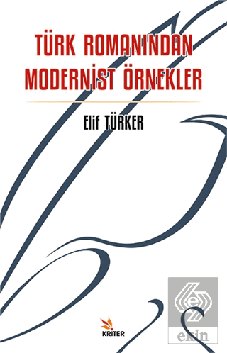Türk Romanından Modernist Örnekler