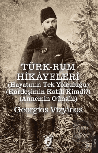 Türk - Rum Hikayeleri Georgios Vizyinos Dorlion Yayınları Satın Al - e