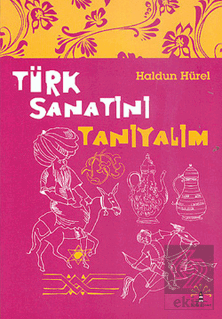 Türk Sanatını Tanıyalım