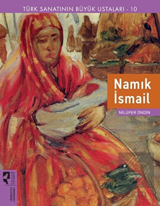 Türk Sanatının Büyük Ustaları 10 Namık İsmail