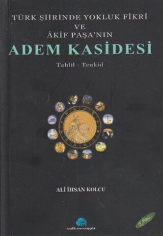 Türk Şiirinde Yokluk Fikri ve Akif Paşa\'nın Adem K
