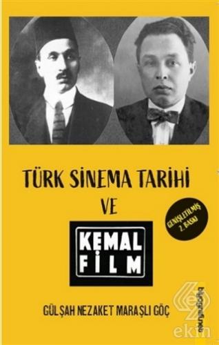Türk Sinema Tarihi ve Kemal Film