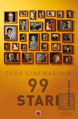 Türk Sinemasının 99 Starı