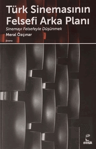 Türk Sinemasının Felsefi Arka Planı