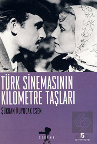 Türk Sinemasının Kilometre Taşları