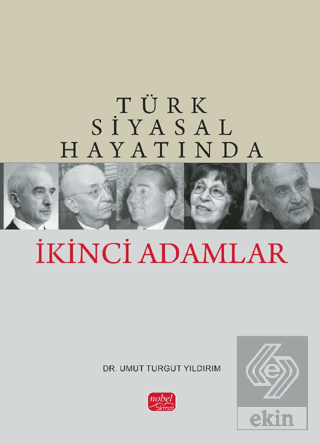 Türk Siyasal Hayatında İkinci Adamlar