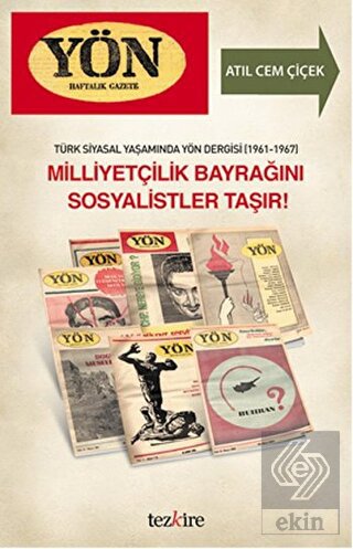 Türk Siyasal Yaşamında Yön Dergisi (1961-1967) - M