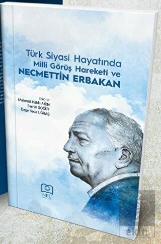 Türk Siyasi Hayatında Milli Görüş Hareketi ve Necm