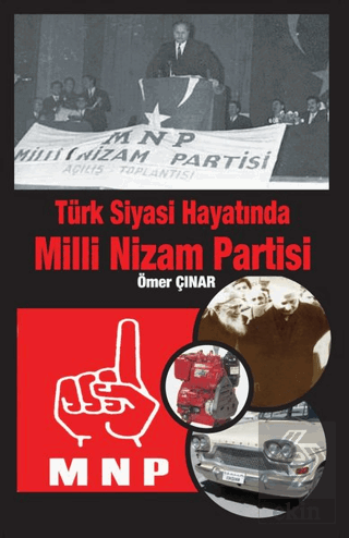 Türk Siyasi Hayatında Milli Nizam Partisi