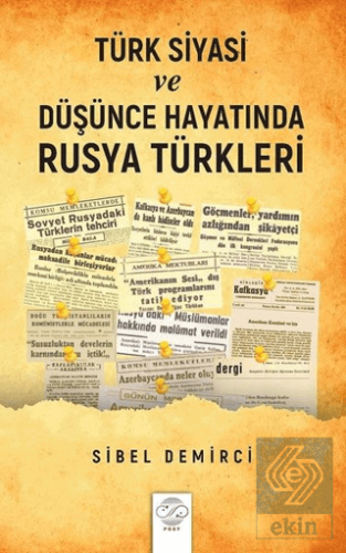 Türk Siyasi ve Düşünce Hayatında Rusya Türkleri (1