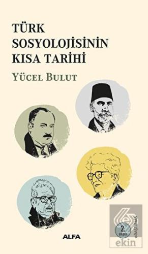 Türk Sosyolojisinin Kısa Tarihi