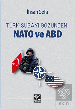 Türk Subayı Gözünden Nato ve ABD